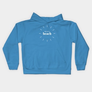 Sun of a Beach funny design Kids Hoodie